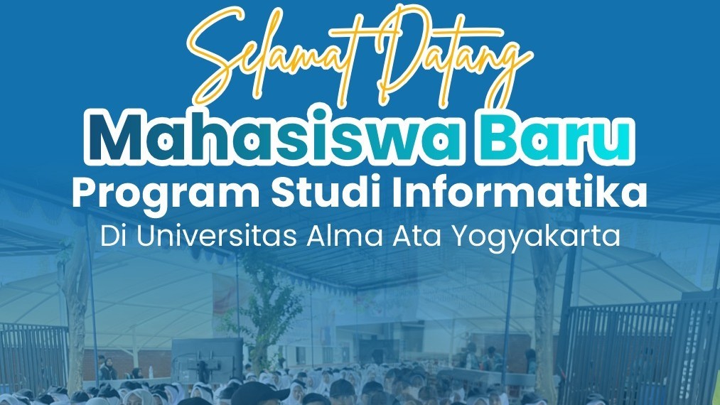 Prodi Informatika Sambut Mahasiswa Baru Tahun Akademik 2025/2026